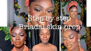 Step by step bridal skin prep for long lasting makeup tutorial / otesbeautyz