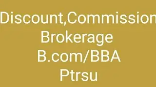 Discount, Commission, Brokerage B.com-1 year & BBA-I sem Ptrsu