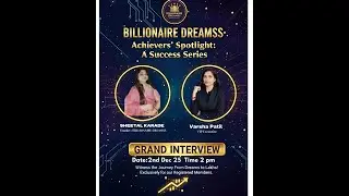Achievers Spotlight The success series with VIP EXECUTIVE Varsha Patil
