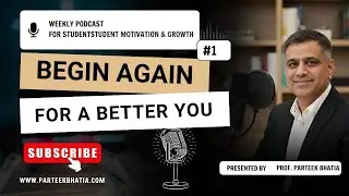 Podcast Episode 1 Hindi: BEGIN AGAIN FOR BETTER YOU