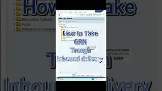 How to Take GRN Through Inbound Delivery in SAP  #sapmm #sapforbeginners #sapclasses #learnsap