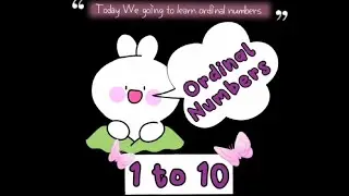 ordinal numbers 1 to 10| first, second | position|learn whose position in numbers@LittleClub227