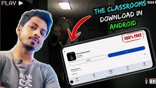 THE CLASSROOMS HORROR GAME | FREE DOWNLOAD IN ANDROID