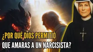 Santa Faustina revela: Por qu&eacute; fuiste puesto en la vida de un narcisista &mdash; la verdad es dura