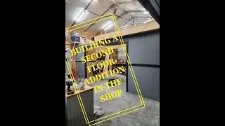 building second floor addition in the shop