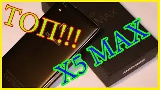 DOOGEE X5 MAX | Лучший ультра бюджетник 2017 года!
