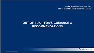 Out of EUA— FDA Guidance and Recommendations