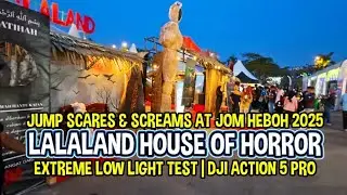 House of Horror LALALAND | Jom Heboh 2025 at Plaza Angsana | Extreme Low Light Test DJI Action 5 Pro