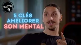 Comment Être FORT MENTALEMENT? 5 Clés
