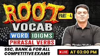 Root Vocabulary | Words, Idioms, Phrasal Verbs | SSC, Bank & For All Competitive Exams | SSC Wallah
