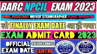 barc work assistant driver stenographer exam 2023!npcil tarapur plant operator exam 2023!exam centre