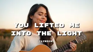 You Lifted Me Into the Light | Emotional Romantic Pop Ballad