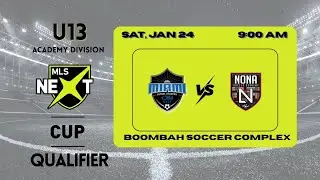 U13 MLS Next AD | Miami Futbol Academy Rush Va Nona Soccer Academy | Cup Qualifier