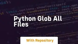 python glob all files
