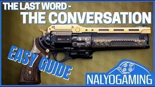 EASY Guide, THE LAST WORD EXOTIC Quest, Final Step - THE CONVERSATION, Destiny 2