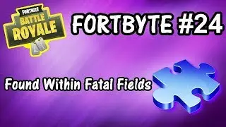 Fortbyte #24 Found Within Fatal Fields (Fortbyte 24 Location)