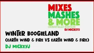 Winter Boogieland (Earth Wind & Fire vs Earth Wind & Fire)
