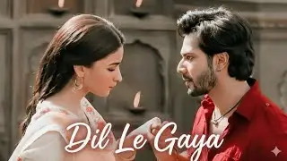 Dil Le Gaya ❤️ | Heart Touching Romantic Song | New Love Vibes 2026 | True Love Feeling Song