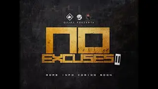 KOTD - Rap Battle - #NoExcuses2 Official Trailer | #GZ