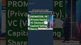 PROMOTERS, VC (Venture Capital), EQ (Equity) are selling shares in large number...