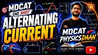 ALTERNATING CURRENT 16 | CLASS 12 PHYSICS | ONE SHOT VIDEO | FRIENDS PHYSICS | MDCAT SYLLABUS 2025