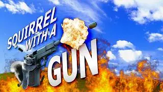 Squirrel With A Gun is the most RIDICULOUS Game of 2024