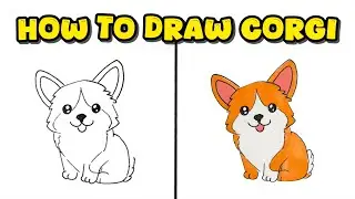 How to Draw a Little Corgi &ndash; Cute & Fluffy Dog Breed Sketching with Colors