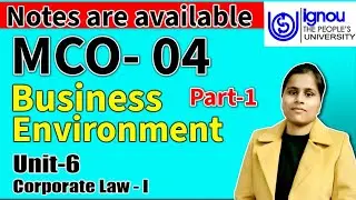 MCO-04 Unit-6  Corporate Laws-I  In Hindi & Easy Way. MCO-04 Unit-6  Corporate Laws-I in hindi &