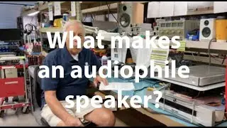 What makes an audiophile speaker?