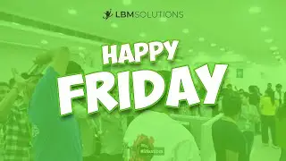 Ready to kick off the weekend with fun Friday activity at the office | LBM Solutions