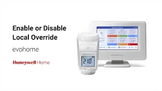 Enable or Disable Local Override on Honeywell Home evohome