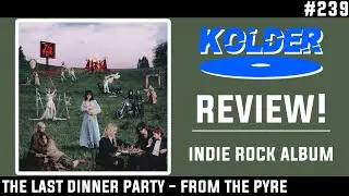 The Last Dinner Party - From The Pyre REVIEW!