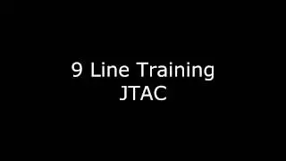 9 line JTAC Radio Training