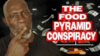 Why The Food Pyramid Is A LIE!