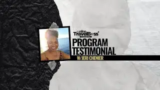 Online Travel Boss&reg; School Testimonial with Jeri Chenier