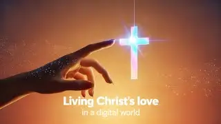 Digital Discipleship: Reflecting Jesus in a Connected World #ChristInUs #SpreadLove