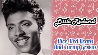 Little Richard - Rice, Red Beans And Turnip Greens