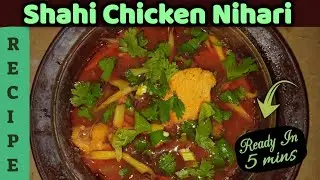 Shahi Chicken Nihari Recipe | Chikoo Hasan Vlogs 