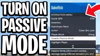 How To Turn On Passive Mode In GTA 5 Online - Full Guide
