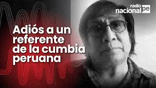 Fallece Walter León Aguilar, histórico referente de la cumbia peruana y compositor de ''Colegiala''