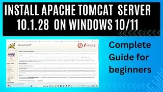 Your Complete Guide: Installing Apache Tomcat Server 10.1.28 on Windows 10/11|| Apache Tomcat Server