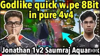Godlike quick wipe 8bit | Jonathan 1v2 saumraj ,Spower ?