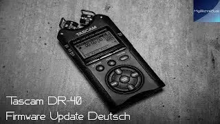 TASCAM DR-40 Anleitung Firmware Update Deutsch