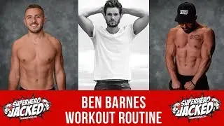 Ben Barnes Workout Routine Guide