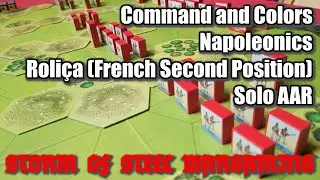 Commands & Colors: Napoleonics  Roliça 2nd Position 17 August 1808 | Solo | Storm of Steel Wargaming