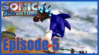 Sonic Adventure Episode 5 - Red Mountain Means Fall