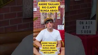 BUNGA ABADI ANDRE TAULANY RIO CLAPPY #bungaabadi #rioclappy #andretaulany #laguviral #popular