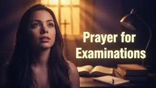 Prayer for Exam Success | Pass with Faith #faith #video
