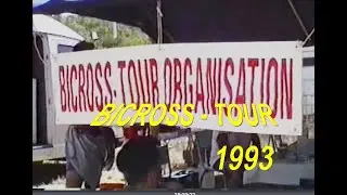 BICROSS TOUR 1993 - Ambiance