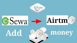 How to load money in airtm from esewa//how to add money in  airtm/airtm ma kasari paisa add garne